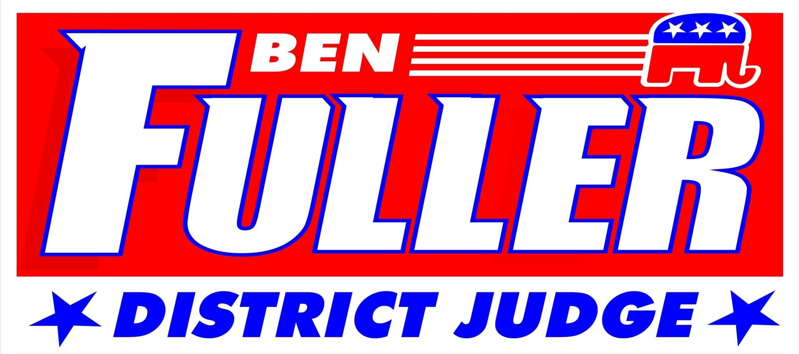 Ben Fuller for District Judge